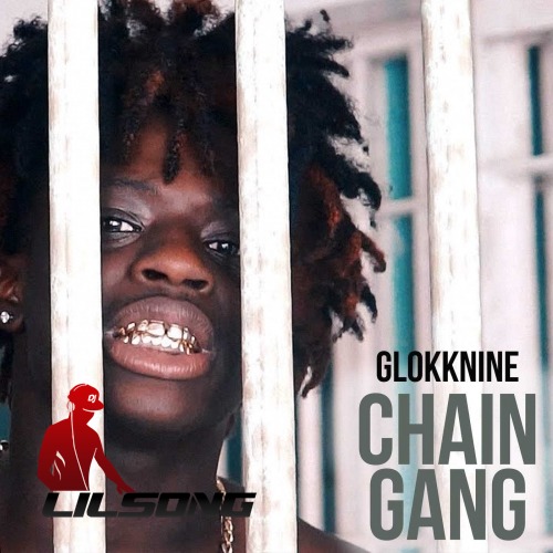 GlokkNine - Chain Gang